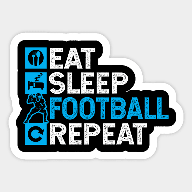 Eat Sleep American Football Repeat Sticker by ThyShirtProject - Affiliate